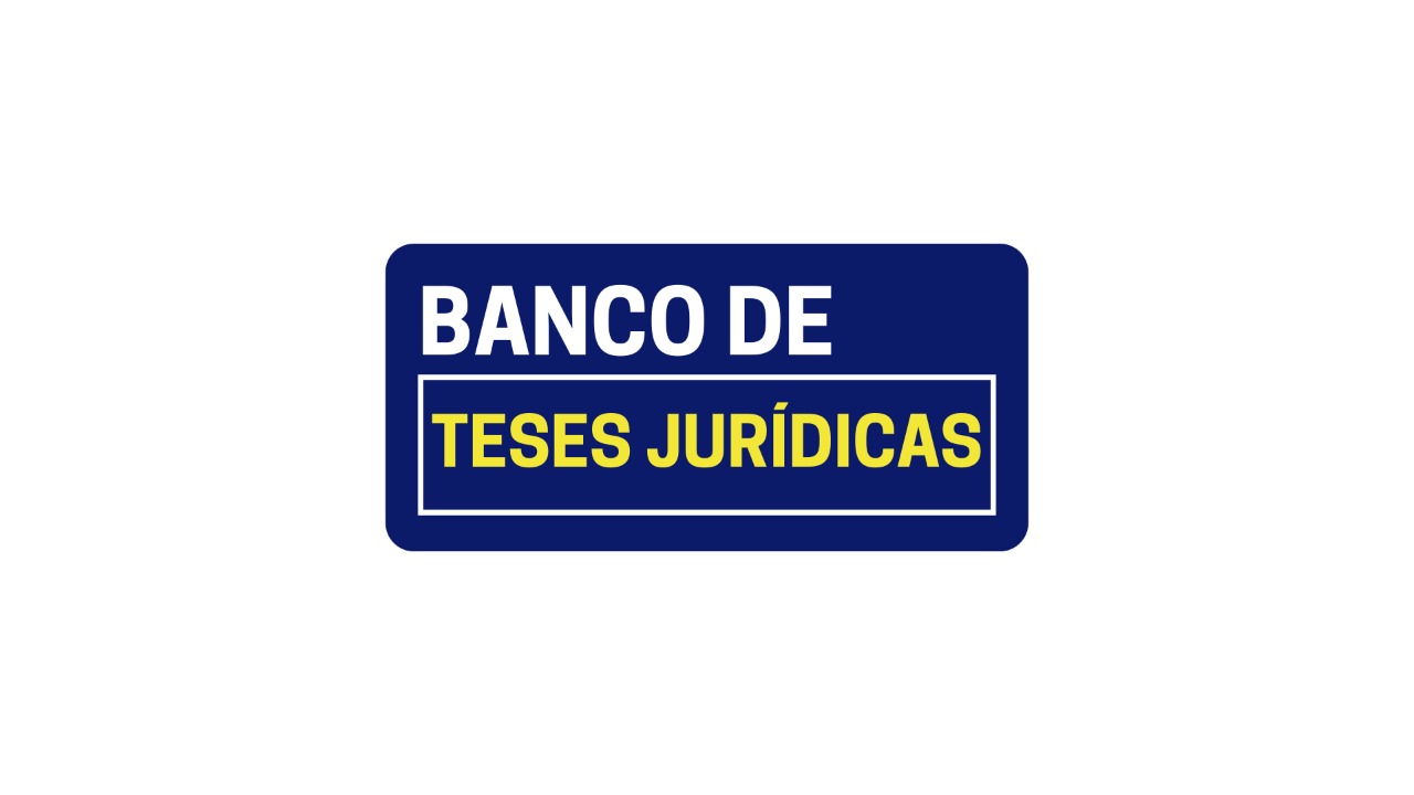 teses jurídicas